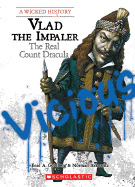Vlad the Impaler: The Real Count Dracula - Goldberg, Enid A