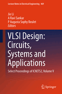 VLSI Design: Circuits, Systems and Applications: Select Proceedings of Icnets2, Volume V