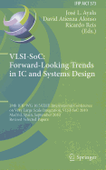 VLSI-Soc: Forward-Looking Trends in IC and Systems Design: 18th Ifip Wg 10.5/IEEE International Conference on Very Large Scale Integration, VLSI-Soc 2010, Madrid, Spain, September 27-29, 2010, Revised Selected Papers