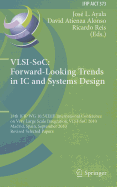 Vlsi-Soc: Forward-Looking Trends in IC and Systems Design: 18th Ifip Wg 10.5/IEEE International Conference on Very Large Scale Integration, Vlsi-Soc 2010, Madrid, Spain, September 27-29, 2010, Revised Selected Papers