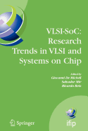 VLSI-Soc: Research Trends in VLSI and Systems on Chip