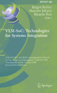 VLSI-Soc: Technologies for Systems Integration: 17th Ifip Wg 10.5/IEEE International Conference on Very Large Scale Integration, VLSI-Soc 2009, Florianopolis, Brazil, October 12-15, 2009, Revised Selected Papers