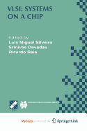Vlsi: Systems on a Chip: Ifip Tc10 Wg10.5 Tenth International Conference on Very Large Scale Integration (Vlsi '99) December 1-4, 1999, Lisboa, Portu