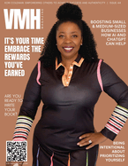 VMH Magazine - Issue 44: It's Your Time: Embrace the Rewards You've Earned