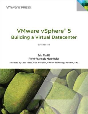 VMware vSphere 5 Building a Virtual Datacenter - Maille, Eric, and Mennecier, Ren-Francois