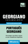 Vocabulrio Portugus Brasileiro-Georgiano - 3000 palavras