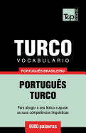 Vocabulrio Portugus Brasileiro-Turco - 9000 palavras