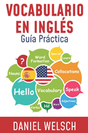 Vocabulario en Ingls: Gua Prctica