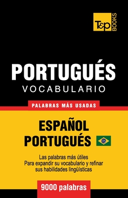 Vocabulario Espaol-Portugu?s Brasilero - 9000 Palabras Ms Usadas - Taranov, Andrey