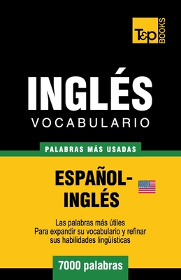 Vocabulario Espanol-Ingles Americano - 7000 Palabras Mas Usadas - Taranov, Andrey