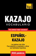 Vocabulario Espanol-Kazajo - 9000 Palabras Mas Usadas