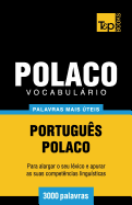 Vocabulario Portugues-Polaco - 3000 Palavras Mais Uteis