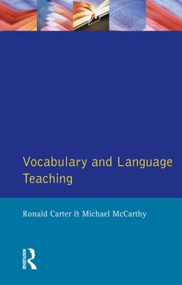 Vocabulary and Language Teaching - Carter, Ronald, and McCarthy, Michael