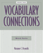 Vocabulary Connections: Word Parts, Book 2