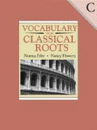 Vocabulary from Classical Roots C Student Grd 9