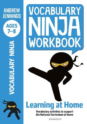 Vocabulary Ninja Workbook for Ages 7-8: Vocabulary activities to support catch-up and home learning - Jennings, Andrew