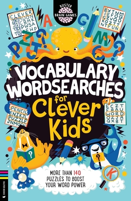 Vocabulary Wordsearches for Clever Kids: More than 140 puzzles to boost your word power - Moore, Gareth