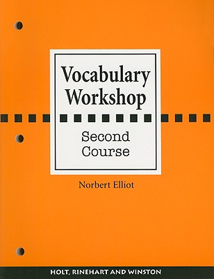 Vocabulary Workshop, Second Course - Holt Rinehart and Winston (Prepared for publication by)