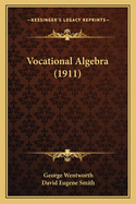 Vocational Algebra (1911)