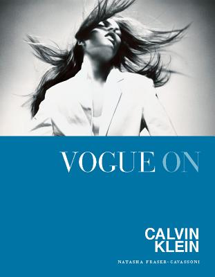 Vogue on: Calvin Klein - Fraser-Cavassoni, Natasha