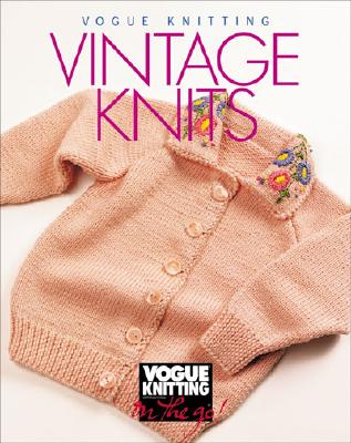 Vogue(r) Knitting on the Go! Vintage Knits - Malcolm, Trisha (Editor)