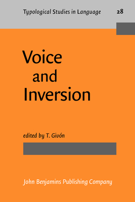 Voice and Inversion - Givn, T (Editor)