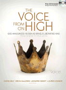 Voice from on High-VC: God Announces His Son as Israel's Liberating King, from Genesis to Revelation