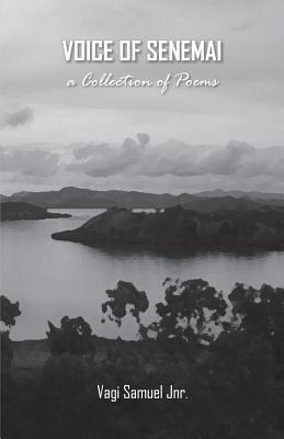 Voice of Senemai: A Collection of Poems - Samuel Jnr, Vagi