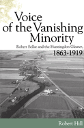 Voice of the Vanishing Minority: Robert Sellar and the Huntingdon Gleaner, 1863-1919