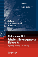 Voice Over IP in Wireless Heterogeneous Networks