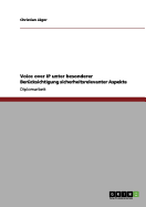 Voice over IP unter besonderer Bercksichtigung sicherheitsrelevanter Aspekte