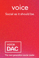 Voice: Social as it should be.: The next generation social media.
