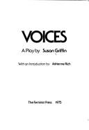 Voices : a play - Griffin, Susan