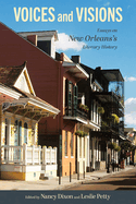 Voices and Visions: Essays on New Orleans's Literary History