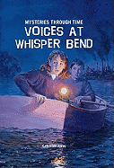 Voices at Whisper Bend