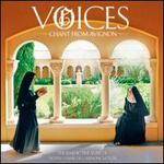 Voices: Chant from Avignon - Benedictine Nuns of the Abbaye de Notre-Dame de l'Annonciation (bells); Benedictine Nuns of the Abbaye de Notre-Dame de l'Annonciation (choir, chorus); Les Moniales Bndictines De Notre-Dame De L'annonciation, Le Barroux (choir, chorus)