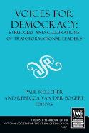 Voices for Democracy: Struggles and Celebrations of Transformational Leaders