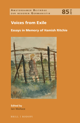 Voices from Exile: Essays in Memory of Hamish Ritchie - Wallace, Ian