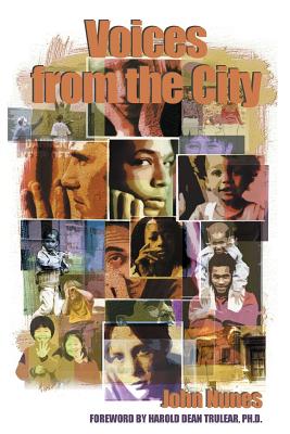 Voices from the City - Nunes, John