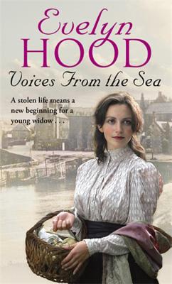 Voices From The Sea: from the Sunday Times bestseller - Hood, Evelyn