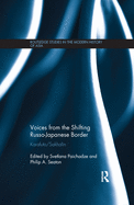 Voices from the Shifting Russo-Japanese Border: Karafuto / Sakhalin