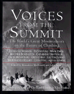 Voices from the Summit: The World's Great Mountaineers on the Future of Climbing - Amatt, John
