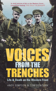 Voices from the Trenches: Life & Death on the Western Front