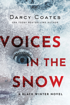 Voices in the Snow - Coates, Darcy