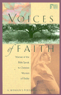 Voices of Faith Bible-GW: Women of the Bible Speak to Christian Women of Today