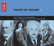 Voices of History 2: Arts, Science and Exploration