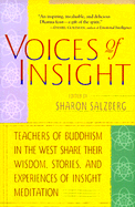 Voices of Insight - Salzberg, Sharon, and Bush, Mirabai (Foreword by)