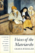 Voices of Matriarchs CL - Weissler, Chava