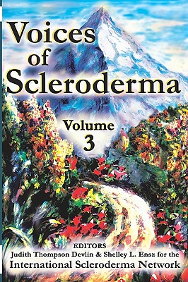 Voices of Scleroderma: Volume 3 - Network, International Scleroderma