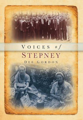 Voices of Stepney - Gordon, Dee
